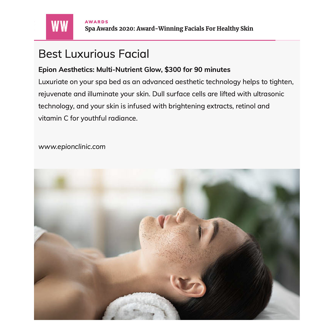 <a href="https://www.womensweekly.com.sg/beauty-and-health/awards/spa-awards-2020-award-winning-facials-healthy-skin/" target="_blank" rel="noopener noreferrer">The Singapore Women’s Weekly <em>June 23, 2020</em></a> The Singapore Women’s Weekly, June 23, 2020